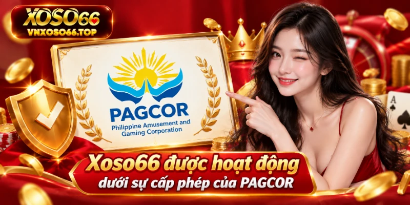 Xoso66 được hoạt động dưới sự cấp phép của PAGCOR
